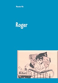 Roger - Meunier Christian - E-Book