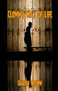 Clown's Way of Life - Roman Howell - E-Book