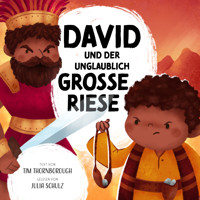 David und der unglaublich große Riese - Tim Thornborough - Hörbuch