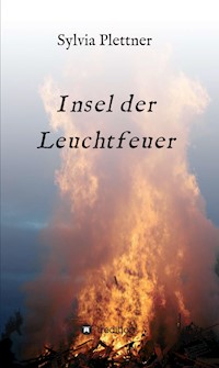 Insel der Leuchtfeuer - Sylvia Plettner - E-Book