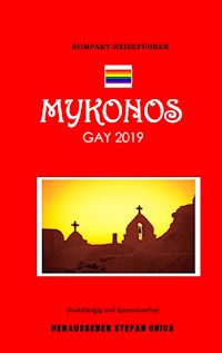 Reiseführer Mykonos Gay 2019 - - E-Book