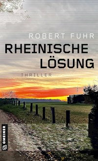 Rheinische Lösung - Robert Fuhr - E-Book