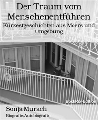 Der Traum vom Menschenentführen - Sonja Murach - E-Book