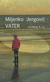 Vater - Miljenko Jergović - E-Book
