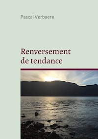 Renversement de tendance - Pascal Verbaere - E-Book