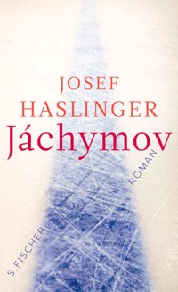 Jáchymov - Josef Haslinger - E-Book