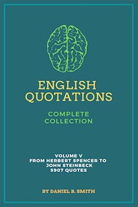 English Quotations Complete Collection: Volume V - Daniel B. Smith - E-Book