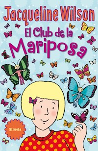 El Club de la Mariposa - Jacqueline Wilson - E-Book