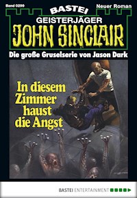 John Sinclair 299 - Jason Dark - E-Book