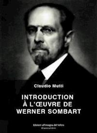 Introduction à l'œuvre de Werner Sombart - Claudio Mutti - E-Book