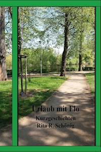 Urlaub mit Flo - Rita Renate Schönig - E-Book