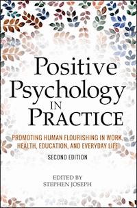 Positive Psychology in Practice - Stephen Joseph - E-Book