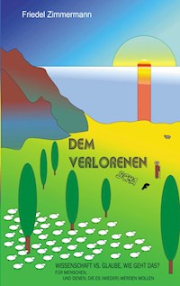 Dem verlorenen Schaf - Friedel Zimmermann - E-Book