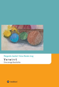 Verwirrt - Margarete Jaeckel - E-Book