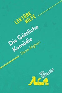 Die Göttliche Komödie von Dante Alighieri (Lektürehilfe) - Natalia Torres Behar - E-Book