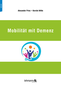 Mobilität mit Demenz - Alexander Prinz - E-Book