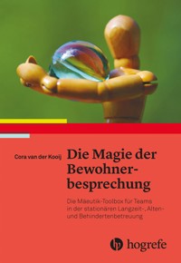 Die Magie der Bewohnerbesprechung - van der Kooij Cora - E-Book