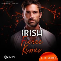Irish Fierce Kisses - C. R. Scott - Hörbuch