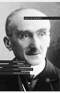 Bergson, Complexity and Creative Emergence - David Kreps - E-Book