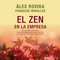 El zen en la empresa - Francesc Miralles - Hörbuch