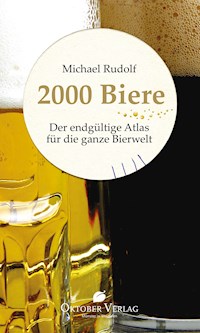 2000 Biere - Michael Rudolf - E-Book