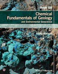Chemical Fundamentals of Geology and Environmental Geoscience - Robin Gill - E-Book