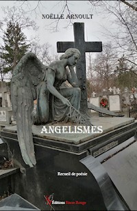 Angélismes - Noëlle Arnoult - E-Book