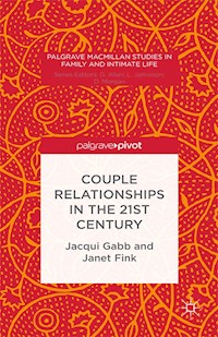 Couple Relationships in the 21st Century - J. Gabb - E-Book