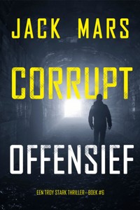 Corrupt Offensief (Een Troy Stark Thriller—Boek #6) - Jack Mars - E-Book