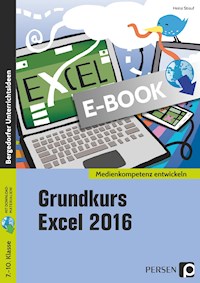 Grundkurs Excel 2016 - Heinz Strauf - E-Book