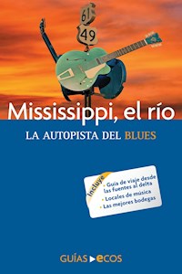 Mississippi, el río - Manuel Valero - E-Book