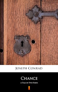 Chance - Joseph Conrad - E-Book