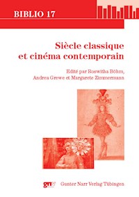 Siècle classique et cinéma contemporain -  - E-Book