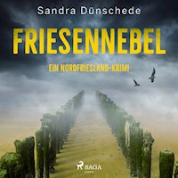 Friesennebel: Ein Nordfriesland-Krimi (Ein Fall für Thamsen & Co. 10) - Sandra Dünschede - Hörbuch