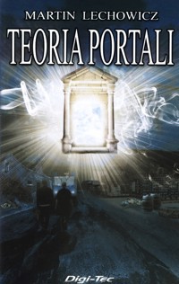 Teoria portali - Martin Lechowicz - E-Book