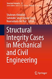 Structural Integrity Cases in Mechanical and Civil Engineering -  - E-Book