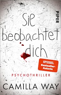 Sie beobachtet dich - Camilla Way - E-Book