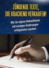 Zündende Texte, die krachend verkaufen! - Alexander Mäding - E-Book