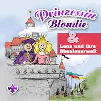 Prinzessin Blondie - Jürgen Wagner - Hörbuch