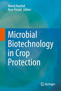 Microbial Biotechnology in Crop Protection -  - E-Book
