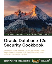 Oracle Database 12c Security Cookbook - Zoran Pavlovic - E-Book