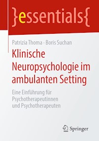 Klinische Neuropsychologie im ambulanten Setting - Patrizia Thoma - E-Book