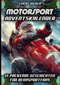 Motorsport Adventskalender - Lukas Weber - E-Book