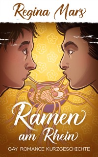 Ramen am Rhein - Regina Mars - E-Book
