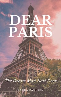 Dear Paris - Laura Paulsen - E-Book