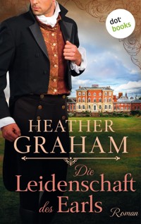 Die Leidenschaft des Earls - Heather Graham - E-Book