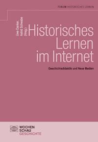 Historisches Lernen im Internet -  - E-Book