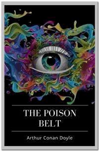 The Poison Belt - Arthur Conan Doyle - E-Book