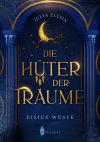 Die Hüter der Träume - Julia Elysia - E-Book