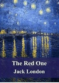 The Red One - Jack London - E-Book
